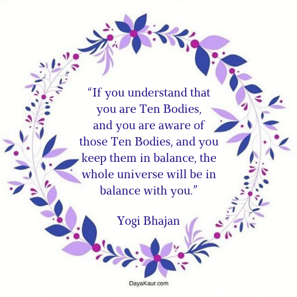 Awakening The Ten Bodies Through Kundalini Yoga Daya Kaur